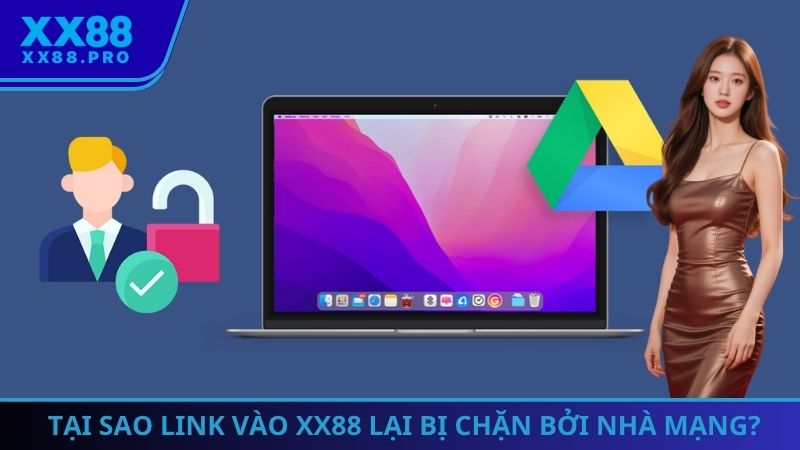 Tại sao Link vào XX88 lại bị chặn bởi nhà mạng?